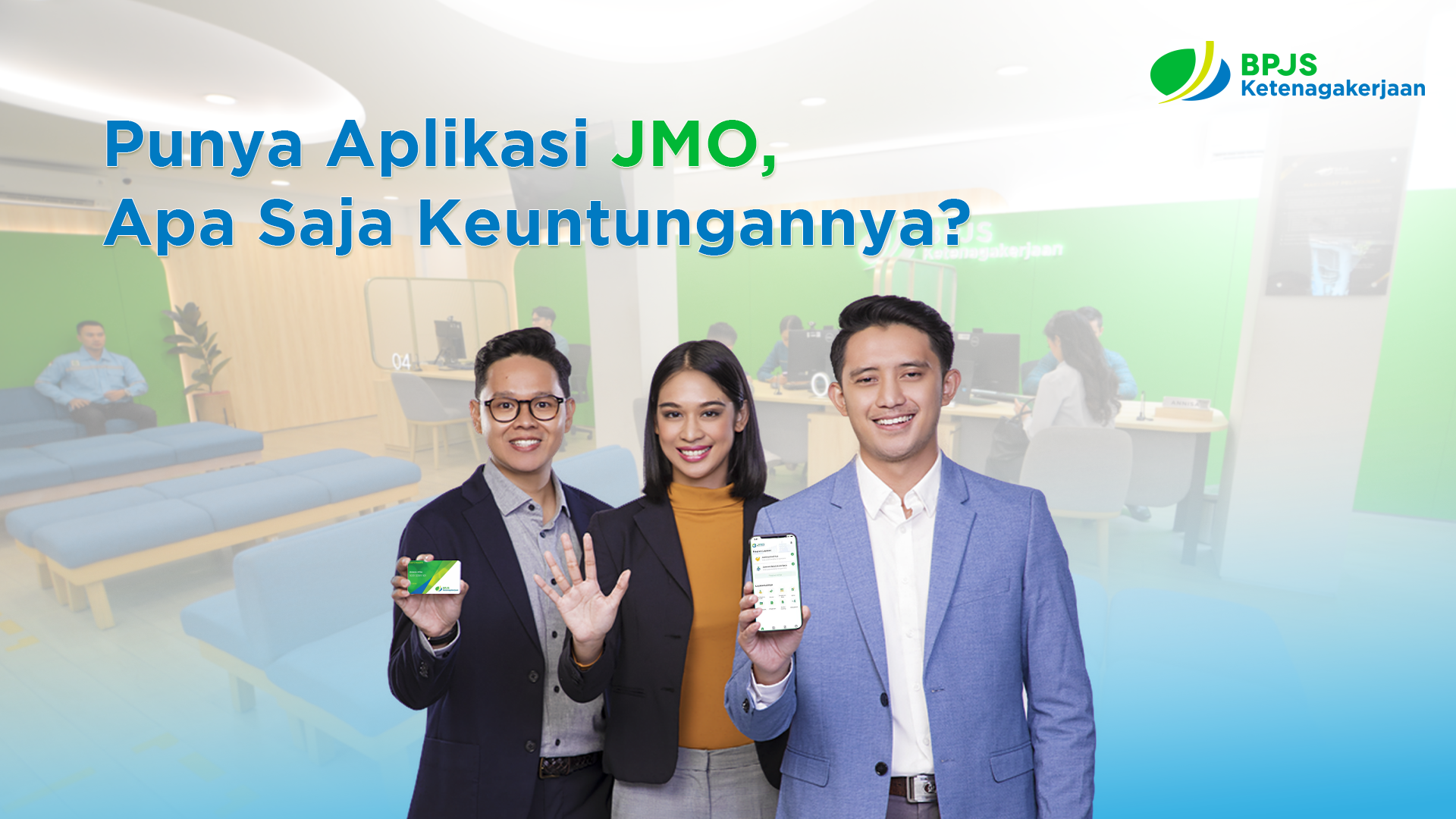 Punya Aplikasi JMO, Apa Saja Keuntungannya?